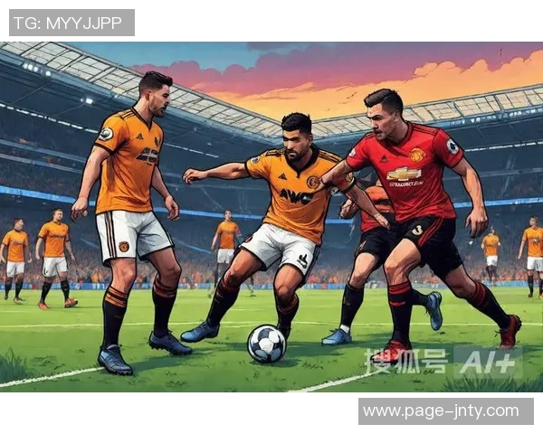 英超争夺激烈曼联仅差1分冲击前六席位