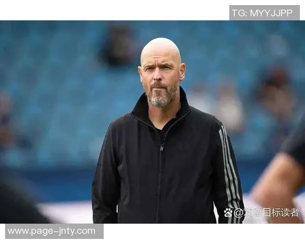 滕哈赫执教曼联的真实面貌与虚幻救世主的悲剧之路